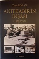 ANITKABİR'İN İNŞASI